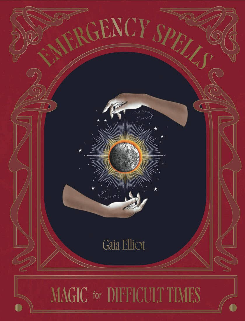 Emergency Spells // Magic for Difficult Times book