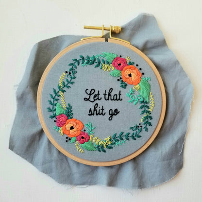“Let that Sh%# Go” Rose Wreath Beginner Embroidery Kit