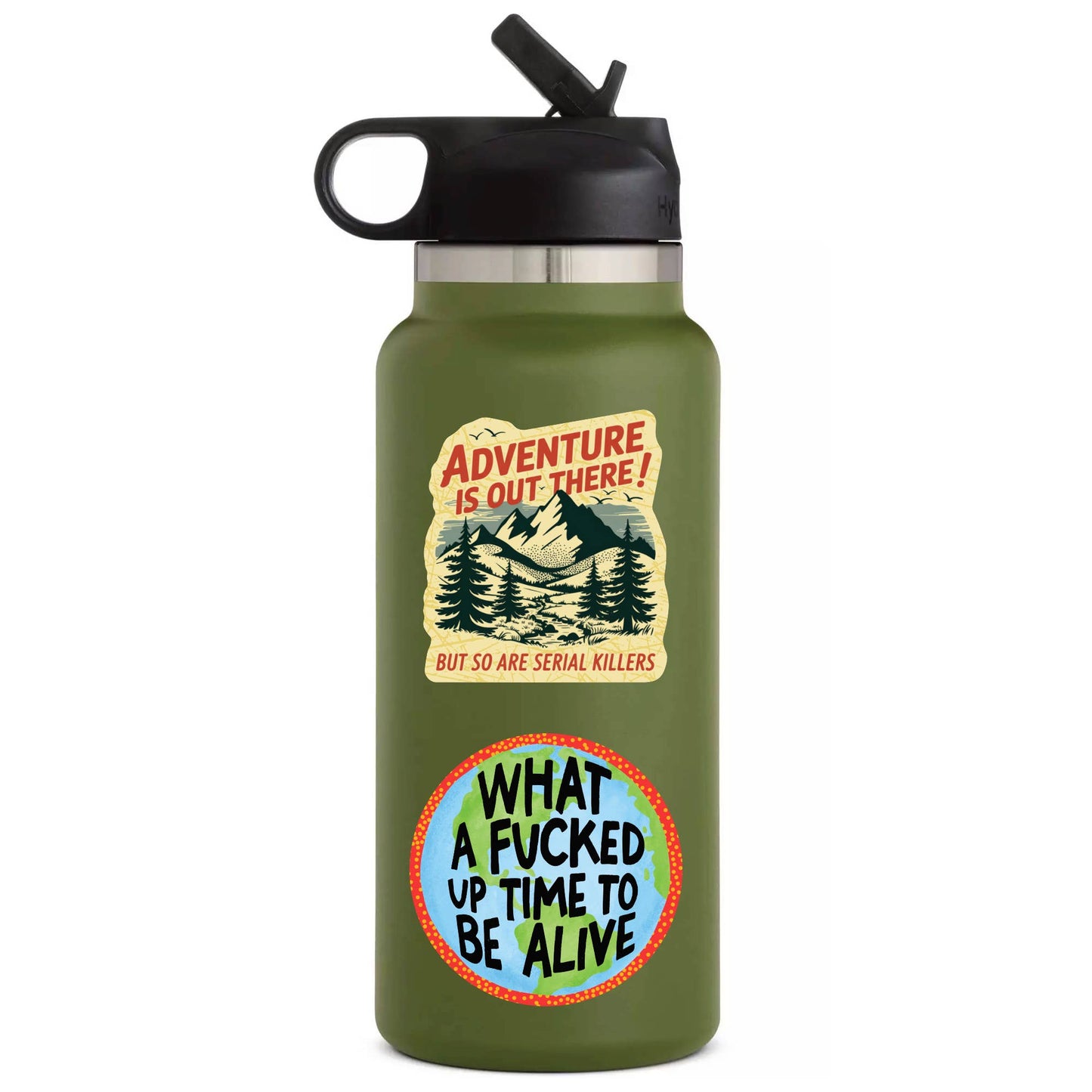 “Adventure is Out There—But So Are Serial Killers” Funny Vinyl Sticker