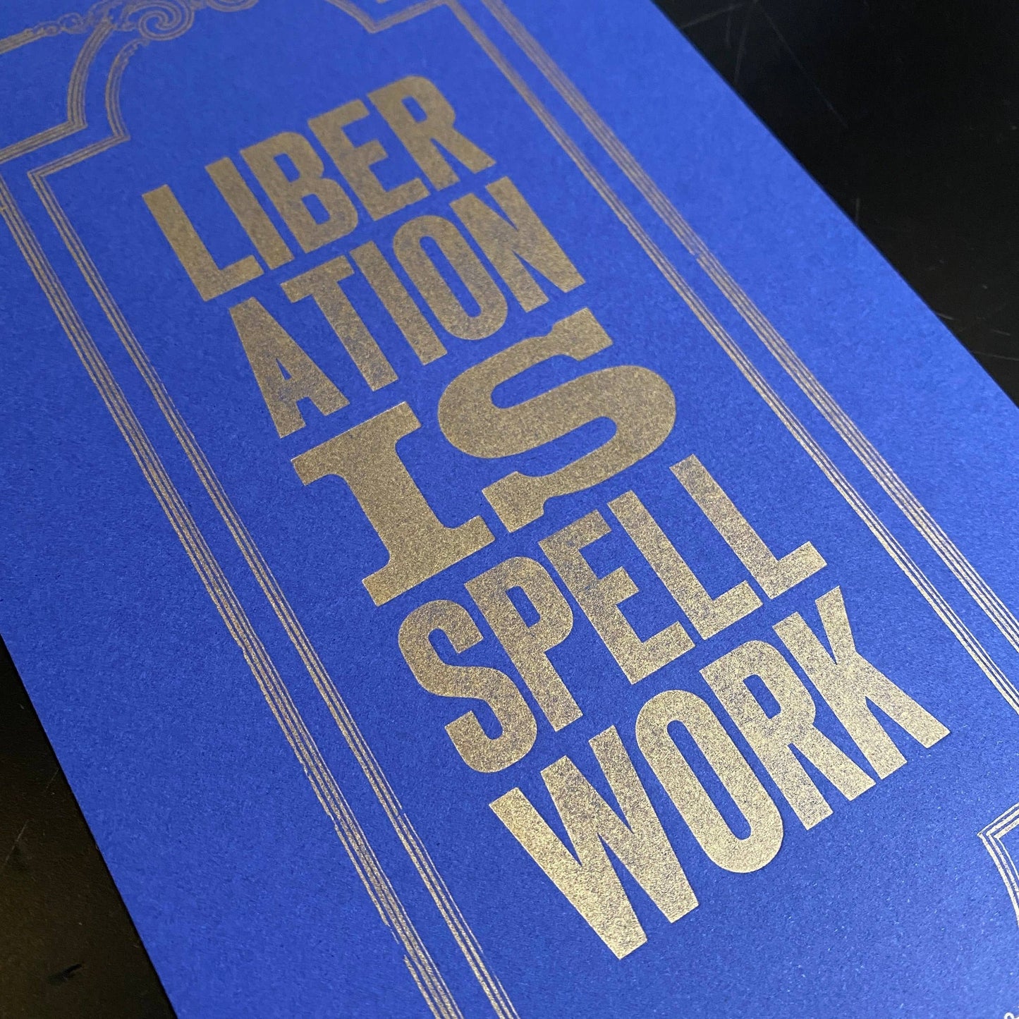 PRE-ORDER — Letterpress Print: Liberation Is Spellwork