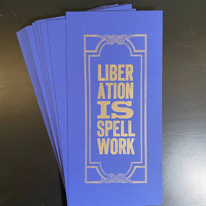 PRE-ORDER — Letterpress Print: Liberation Is Spellwork