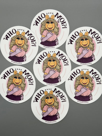 Miss Piggy, The Muppets - Sticker, Vinyl Decal - Who, Moi?! - Gift