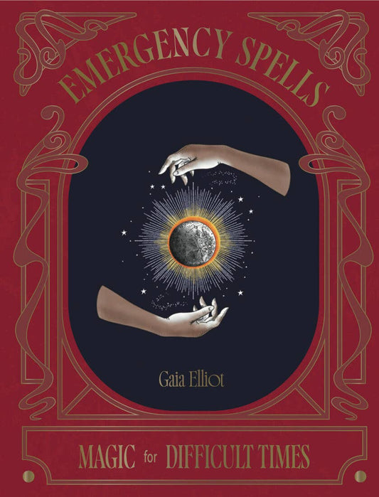 Emergency Spells // Magic for Difficult Times book