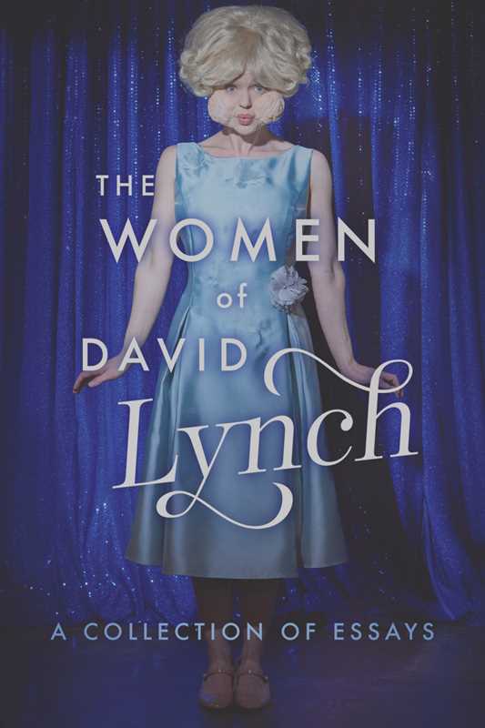 Women of David Lynch by Scott Ryan